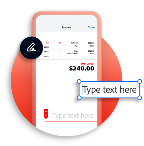 Phone showing a fillable invoice with a signature tool and text field overlay.